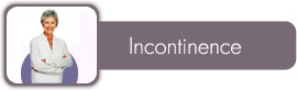 Incontinence - North East Adelaide Obstetrics and Gynaecology